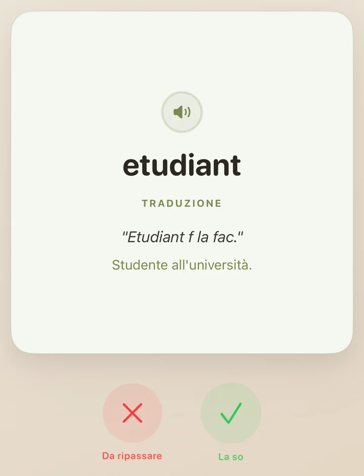 Carta in Dialect: «etudiant», frase «Etudiant f la fac.» con la traduzione «Studente all'università.», con i pulsanti «Da ripassare» e «La so»